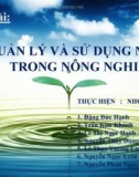 Bài thuyết trình: Quản lý và sử dụng nước trong nông nghiệp