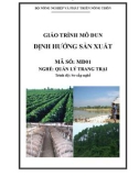 Giáo trình Định hướng sản xuất - MĐ01: Quản lý trang trại