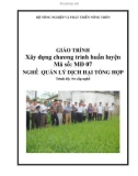 Giáo trình Xây dựng chương trình huấn luyện - MĐ07: Quản lý dịch hại tổng hợp