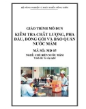 Giáo trình Kiểm tra chất lượng, pha đấu, đóng gói và bảo quản nước mắm - MĐ05: Chế biến nước mắm