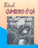 Biện pháp phòng trị bệnh Gumboro ở gà : Phần 1