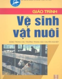 Giáo trình Vệ sinh chăn nuôi: Phần 1 - PGS. Đỗ Ngọc Hòe, BSTY. Nguyễn Minh Tâm