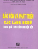 Quá trình công nghiệp hóa - Bảo tồn và phát triển các làng nghề: Phần 1