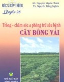 Kỹ thuật Trồng - Chăm sóc và phòng trừ sâu bệnh cây bông vải: Phần 1