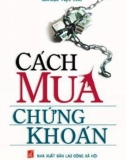 Tìm hiểu cách mua chứng khoán hiệu quả: Phần 1