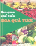 Bảo quản và chế biến hoa quả tươi part 1