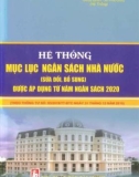 Tìm hiểu Hệ thống mục lục ngân sách nhà nước được áp dụng từ năm ngân sách 2020 (Sửa đổi, bổ sung): Phần 1