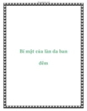 Bí mật của làn da ban đêm