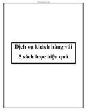 Dịch vụ khách hàng với 5 sách lược hiệu quả