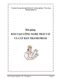 Bài giảng Đào tạo công nghệ trải vải và cắt bán thành phẩm