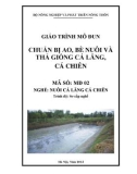 Giáo trình Chuẩn bị ao, bè nuôi và thả giống cá lăng, cá chiên - MĐ02: Nuôi cá lăng, cá chiên