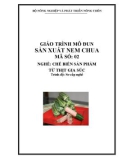 Giáo trình Sản xuất nem chua - MĐ02: Chế biến các sản phẩm từ thịt gia súc