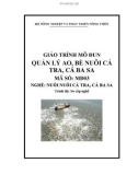 Giáo trình Quản lý ao, bè nuôi cá tra, cá ba sa - MĐ03: Nuôi cá tra, cá ba sa