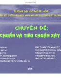 Chuyên đề Quy chuẩn và Tiêu chuẩn xây dựng