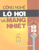 Lò hơi và mạng nhiệt công nghệ