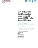 Giới thiệu phân tích không gian phục vụ lập kế hoạch REDD+ cấp tỉnh ở Việt Nam