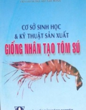 Giống nhân tạo tôm sú - Cơ sở sinh học và kỹ thuật sản xuất: Phần 1