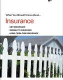 What You Should Know About...Insurance