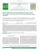 On the analysis of food and oil markets in Nigeria: What prices tell us from asymmetric and partial structural change modeling?