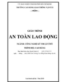 Giáo trình An toàn lao động - CĐ Giao thông Vận tải