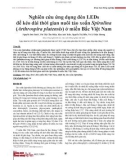 Nghiên cứu ứng dụng đèn LEDs để kéo dài thời gian nuôi tảo xoắn Spirulina (Arthrospira platensis) ở miền Bắc Việt Nam