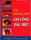 Phương pháp gia công đặc biệt: Phần 1