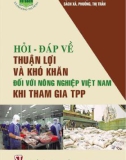 Hiệp định Đối tác xuyên Thái Bình Dương và những thuận lợi, khó khăn đối với nền nông nghiệp Việt Nam: Phần 1