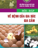 Giải đáp kiến thức các bệnh thường gặp ở gia súc và gia cầm: Phần 1