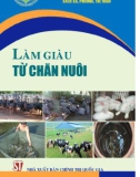 Kinh nghiệm làm giàu từ chăn nuôi: Phần 1