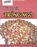 Ebook Kỹ thuật trồng ngô: Phần 1 - Nguyễn Đức Cường