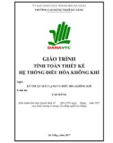 Giáo trình Tính toán thiết kế hệ thống điều hòa không khí (Nghề: Kỹ thuật máy lạnh và điều hòa không khí - Cao đẳng) - Trường CĐ nghề Đà Nẵng