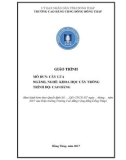 Giáo trình Cây lúa (Nghề: Khoa học cây trồng - Cao đẳng): Phần 1 - Trường Cao đẳng Cộng đồng Đồng Tháp