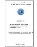 Giáo trình Bệnh cây chuyên khoa (Nghề: Bảo vệ thực vật - Cao đẳng): Phần 1 - Trường Cao đẳng Cộng đồng Đồng Tháp