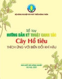 Sổ tay hướng dẫn kỹ thuật canh tác cây hồ tiêu thích ứng với biến đổi khí hậu: Phần 1