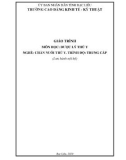 Giáo trình Dược lý thú y (Nghề: Chăn nuôi thú y - Trình độ: Trung cấp) - Trường CĐ Kinh tế - Kỹ thuật Bạc Liêu