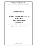 Giáo trình môn Dinh dưỡng thức ăn (Nghề: Thú y - Trình độ: Cao đẳng) - Trường CĐ Kinh tế - Kỹ thuật Bạc Liêu