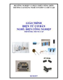 Giáo trình Điện tử cơ bản (Nghề: Điện công nghiệp - Trình độ: Trung cấp) - Trường Cao đẳng Cơ giới và Thủy lợi (Năm 2017)