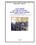 Giáo trình Kỹ thuật nguội (Nghề: Điện công nghiệp - Trình độ: Trung cấp) - Trường Cao đẳng Cơ giới và Thủy lợi (Năm 2017)