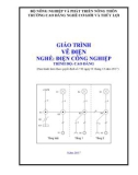 Giáo trình Vẽ điện (Nghề: Điện công nghiệp - Trình độ: Cao đẳng) - Trường Cao đẳng Cơ giới và Thủy lợi (Năm 2017)