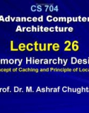 Advanced Computer Architecture - Lecture 26: Memory hierarchy design