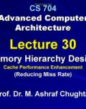 Advanced Computer Architecture - Lecture 30: Memory hierarchy design