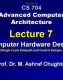 Advanced Computer Architecture - Lecture 7: Computer hardware design