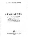 Giáo trình Kỹ thuật điện - Lý thuyết, bài tập giải sẵn, bài tập cho đáp số và bài tập trắc nghiệm (In lần thứ 16): Phần 1