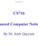 Advanced Computer Networks: Lecture 22 - Dr. Amir Qayyum