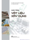 Giáo trình Vật liệu xây dựng: Phần 1 - TS. Đặng Văn Thanh, TS. Phạm Văn Tỉnh