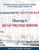 Bài giảng Quản trị mạng: Chương 4 - ThS. Nguyễn Thị Phong Dung