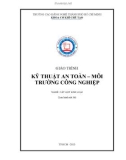 Giáo trình Kỹ thuật an toàn – môi trường công nghiệp (Nghề: Cắt gọt kim loại) - Trường CĐ nghề Thành phố Hồ Chí Minh