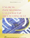 Điện tử công suất - Ứng dụng PSIM mô phỏng và giải bài tập: Phần 1