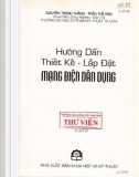 Mạng điện dân dụng: Hướng dẫn thiết kế - lắp đặt (Phần 1)