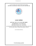 Giáo trình Máy cắt và máy điều khiển (Ngành: Cắt gọt kim loại - Trình độ: Trung cấp/Cao đẳng) - CĐ Kỹ thuật Nguyễn Trường Tộ